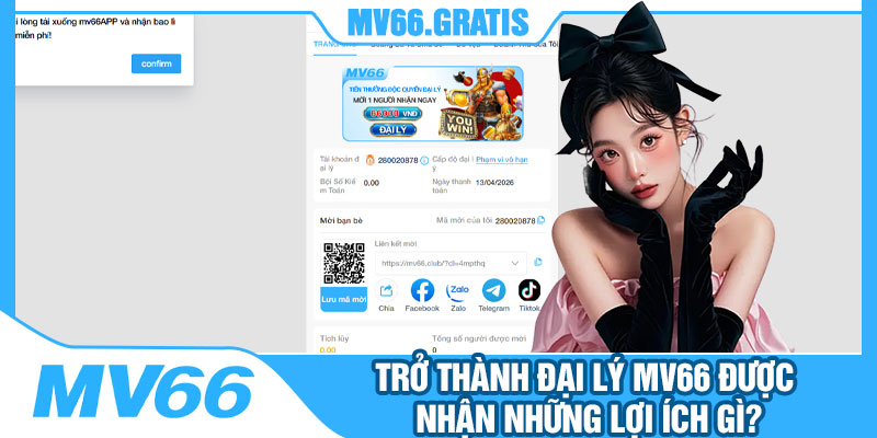 Trở Thành Đại Lý MV66 Được Nhận Những Lợi Ích Gì?