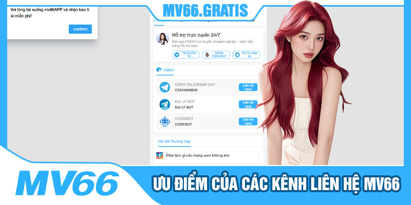Ưu Điểm Của Các Kênh Liên Hệ MV66